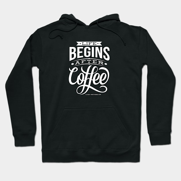 Life Begins After Coffee Hoodie by AME_Studios